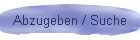 Abzugeben / Suche